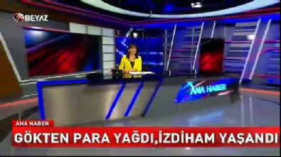 beyaz haber - Taksim'de gökten para yağdı! Videosu