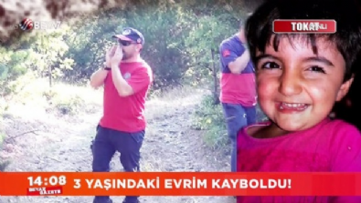 3 yaşındaki Evrim kayboldu 