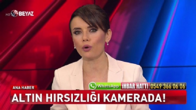 Altın hırsızlığı kamerada