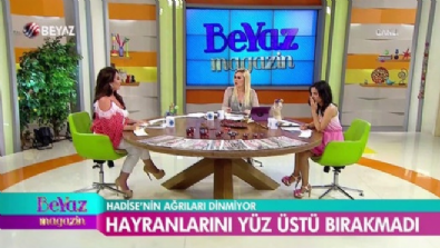 Hadise'nin ağrıları dinmiyor 