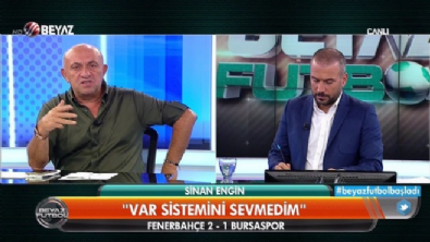 Sinan Engin'den VAR'a tepki 