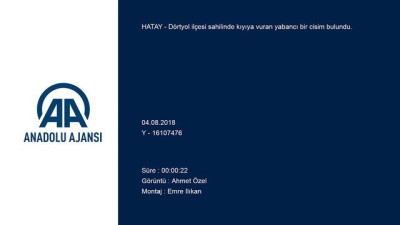 sahil guvenlik - Sahilde yabancı cisim bulundu - HATAY  Videosu