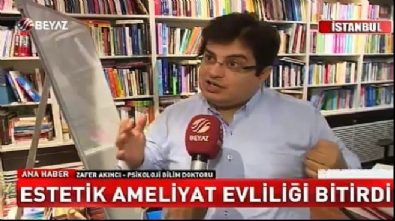 Estetik ameliyat evliliği bitirdi