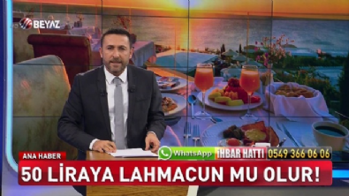 50 liraya lahmacun mu olur
