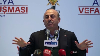 Çavuşoğlu: 'Belediyecilikte de bir dünya markası olduğumuzu Antalya'da da görüyoruz' - ANTALYA
