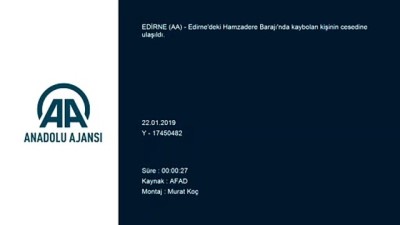 baraj golu - Hamzadere Barajı'nda kaybolan kişinin cesedi bulundu - EDİRNE Videosu