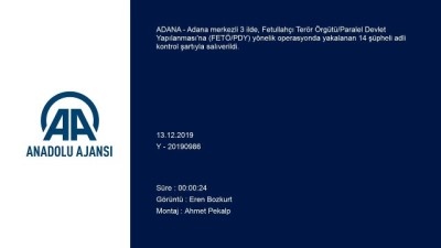 Adana merkezli FETÖ/PDY operasyonunda yakalanan 14 zanlı serbest bırakıldı 