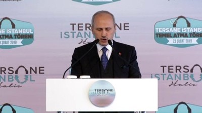 Tersane İstanbul Temel Atma Töreni - Bakan Turhan (2) - İSTANBUL 