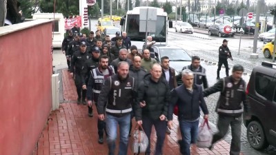  FETÖ operasyonunda gözaltına alınan şahıslar adliyede 