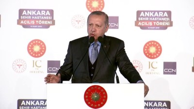 Cumhurbaşkanı Erdoğan: 'Eminim şehir hastanelerimizden de en çok yine istemeyenler istifade edecek' - ANKARA 