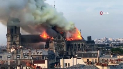   - Notre Dame Katedrali'nde Yangın