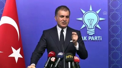 AK Parti Sözcüsü Çelik: 'Sonuç ne olursa olsun bu sonuca da mutlak suretle saygı göstereceğiz' - ANKARA 