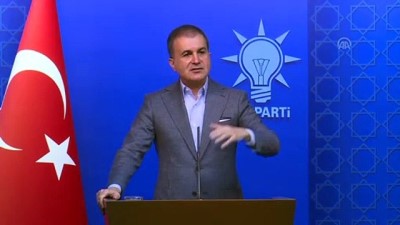 AK Parti Sözcüsü Çelik: 'Sürece gösterdiğimiz saygıyı sonuca da göstereceğimizi hem Türkiye hem Dünya görecektir' - ANKARA
