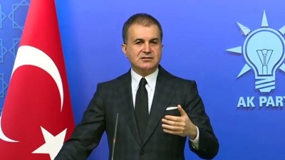 AK Parti Sözcüsü Çelik: 'Bir baronun kendisini YSK yerine koyması son derece vahimdir' - ANKARA