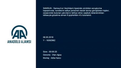 suc orgutu - 'Cezaeviden çıkarma' vaadiyle dolandırıcılık iddiası - SAMSUN Videosu