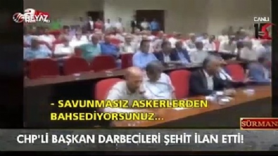 osman gokcek - CHP'li başkan darbecileri şehit ilan etti  Videosu