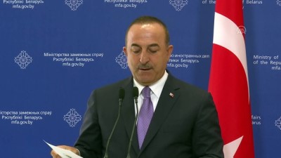 Dışişleri Bakanı Çavuşoğlu: 'Belarus'un Dünya Ticaret Örgütü'ne üyeliğini güçlü bir şekilde destekliyoruz' - MİNSK 