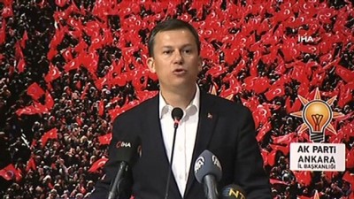  AK Parti Genel Sekreteri Şahin: 'Ankara’yı sana dar ederiz” 