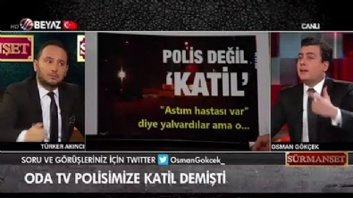 Osman Gökçek, 'Kahraman polislerimize katil dediler ceza almadılar'