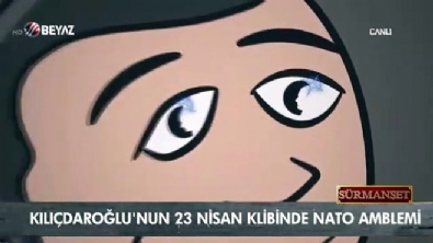 Kılıçdaroğlu'nun 23 Nisan klibinde NATO amblemi!