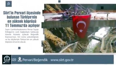 Türkiye'nin en yüksek köprüsü 11 Temmuz'da açılacak - SİİRT