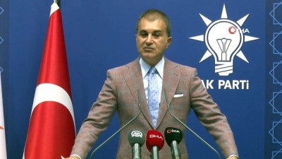  Ak Parti Sözcüsü Ömer Çelik: 'Ermenistan ateşle oynadığını bilsin'