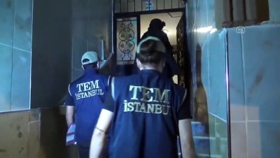 Terör örgütü DEAŞ'a operasyon - İSTANBUL