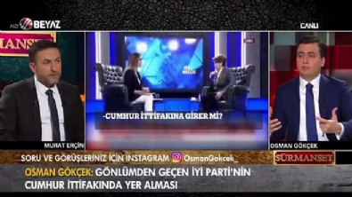 Gökçek: 'Gönlümden geçen İYİ Parti'nin Cumhur İttifakı'nda yer alması'