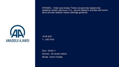 İSTANBUL - Thodex soruşturmasında yakalanan şirketin yazılımcısı, adli kontrol talebiyle hakimliğe sevk edildi