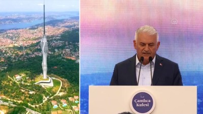 İSTANBUL - AK Parti Genel Başkan Vekili Binali Yıldırım, Çamlıca Kulesi Açılış Töreninde konuştu