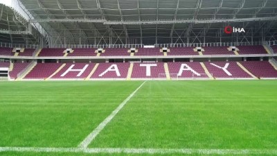 Hatay Stadı yarın açılıyor
