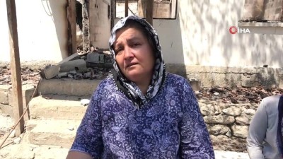  Orman yangında evi yanan kadın: 'Canımızı zor kurtardık'