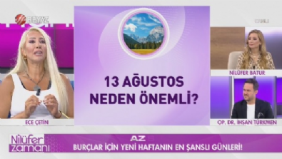 Nilüfer Zamanı 7 Ağustos 2023